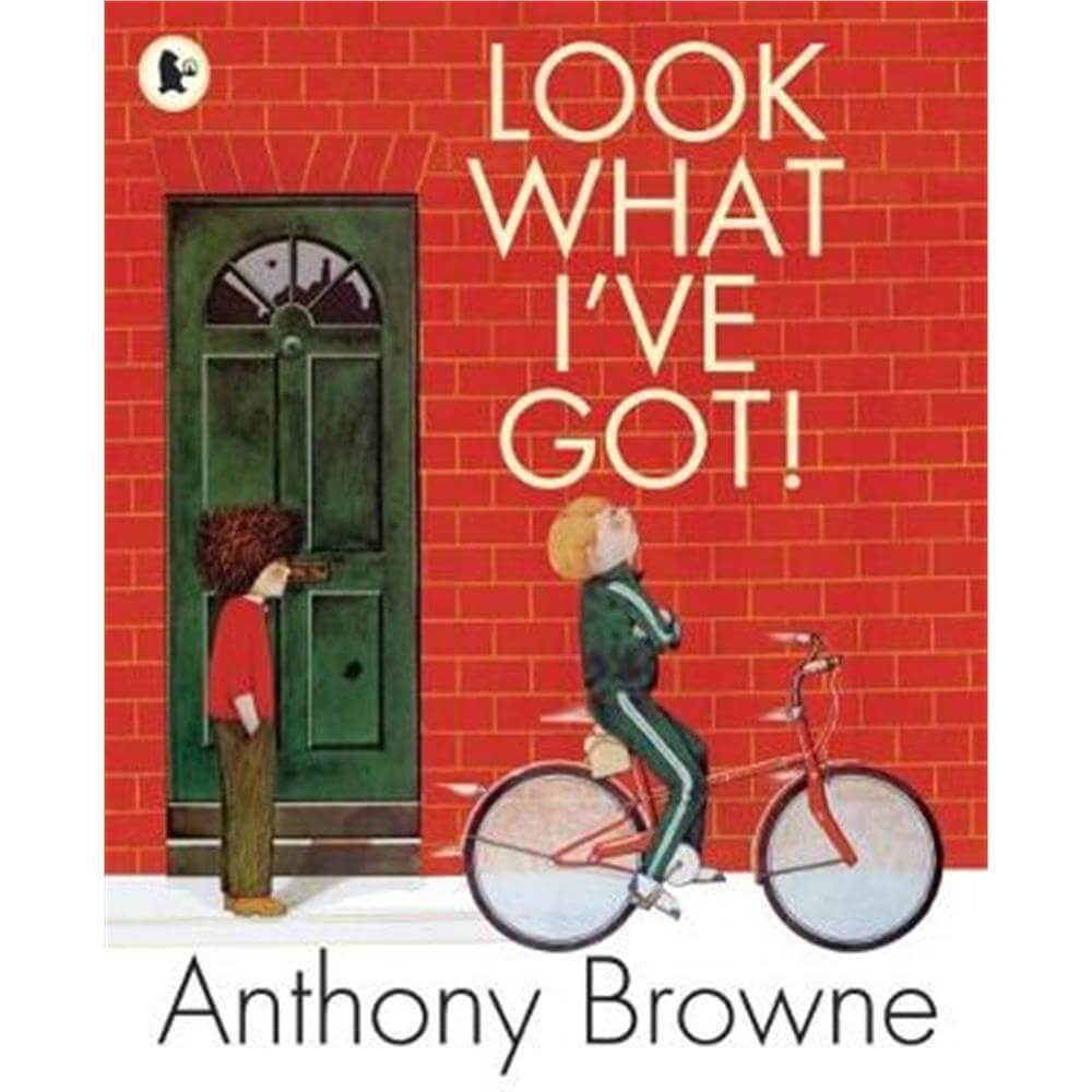 Look What I've Got! (Paperback) - Anthony Browne